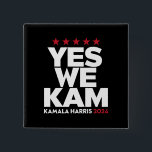 Kamala Harris Yes We Kam für US-Präsident 2024 Button<br><div class="desc">Kamala Harris Yes We Kam für US-Präsident 2024</div>
