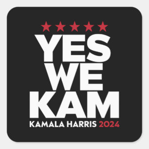Kamala Harris Yes We Kam für US-Präsident 2024 Quadratischer Aufkleber
