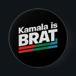Kamala is Brat Button<br><div class="desc">Kamala is Brat</div>