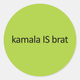 kamala IS brat Runder Aufkleber