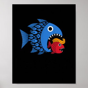 Kamala über Trump Blue Wave Big Fish frisst Small Poster