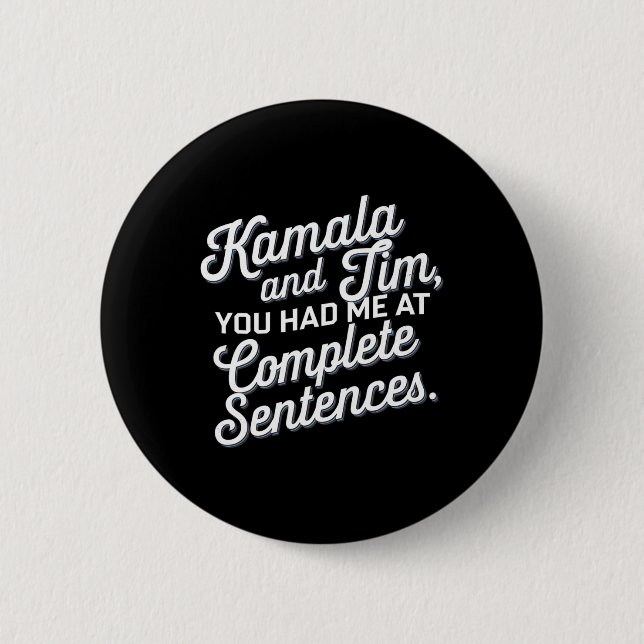 Kamala und Tim Sie hatten mich zu vollständigen Sä Button (Vorderseite)