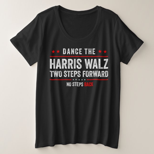 Kamala Walz 2024 Danse 2 pas en avant PAS en arriè (Design devant)