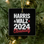 Kamala Walz 2024 Harris Waltz 2024 Keramikornament<br><div class="desc">Kamala Walz 2024 Harris Waltz Wahl 2024</div>
