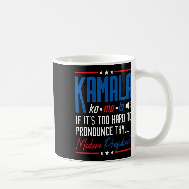 Kamala, wenn das zu schwer ist, um sich zu drücken kaffeetasse (Rechts)