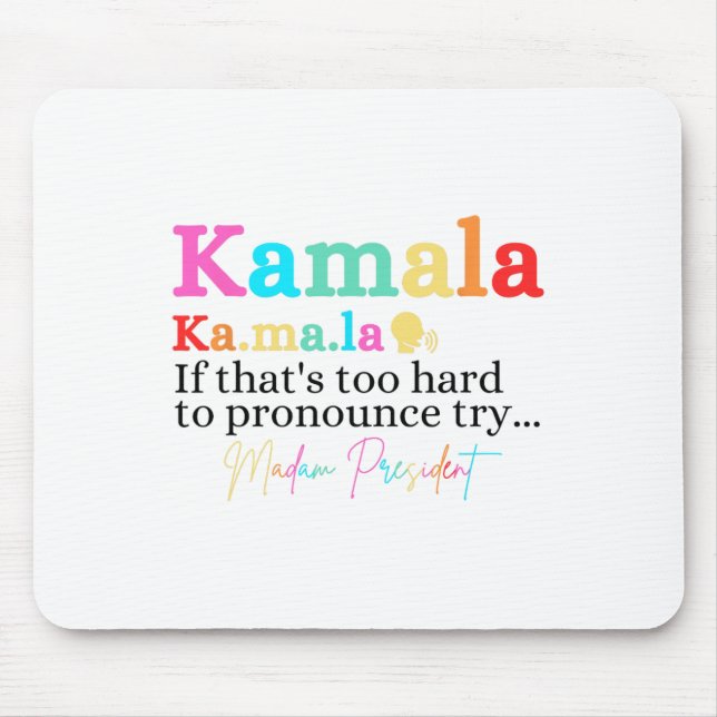 Kamala, wenn das zu schwer ist, um sich zu drücken mousepad (Vorne)
