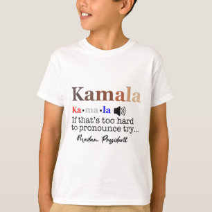 Kamala, wenn es zu schwer ist, sich auszudrücken, T-Shirt