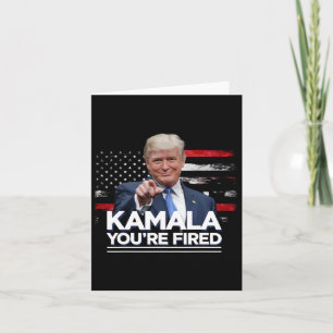 Kamala You are Fired Funny Präsident Trump Laughin Karte