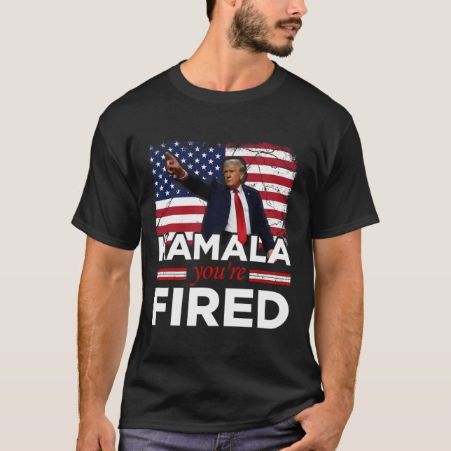 Kamala You are Fired Funny T-Shirt (Vorderseite)