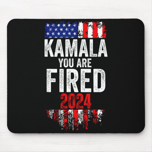 Kamala You're Fired Funny Anti Kamala Harris Elect Mousepad (Vorne)
