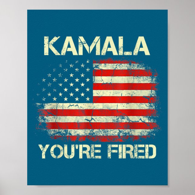 Kamala You're Fired Funny Anti Kamala Harris Elect Poster (Vorne)
