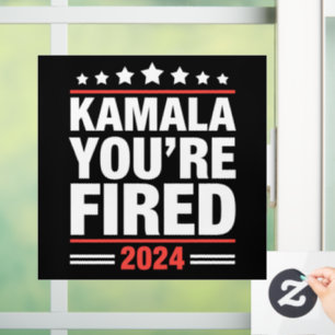 Kamala You're Fired Kamala Harris 2024 Fensteraufkleber