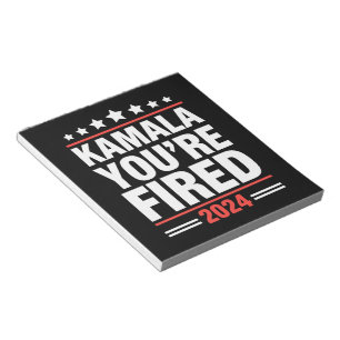 Kamala You're Fired Kamala Harris 2024 Notizblock