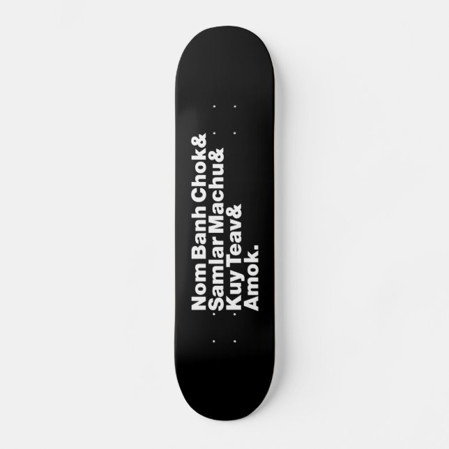 Kambodscha/Khmer Street Food Skateboard (Vorderseite)