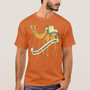Kamele sind ernsthaft cool T-Shirt