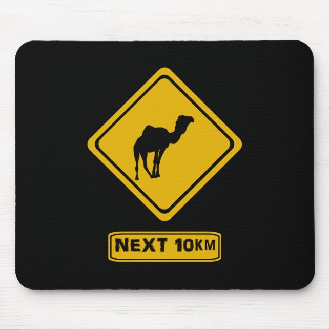 Kamelstraßenzeichen Mousepad (Vorne)