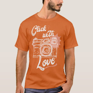 Kameraklick mit Liebe für Fotografen T-Shirt