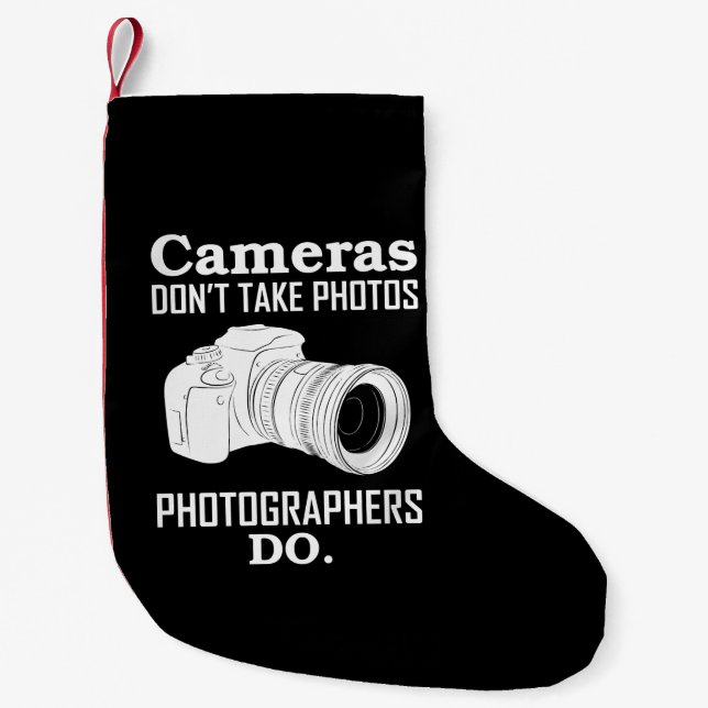 Kameras machen keine Fotos Fotografen Kleiner Weihnachtsstrumpf (Vorderseite)