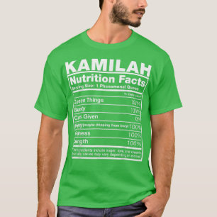 Kamilah Nutrition Fakten Kamilah Name Birthday T-Shirt