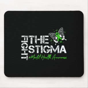 Kampf dem Stigma Psychische Gesundheit Bewusstsein Mousepad