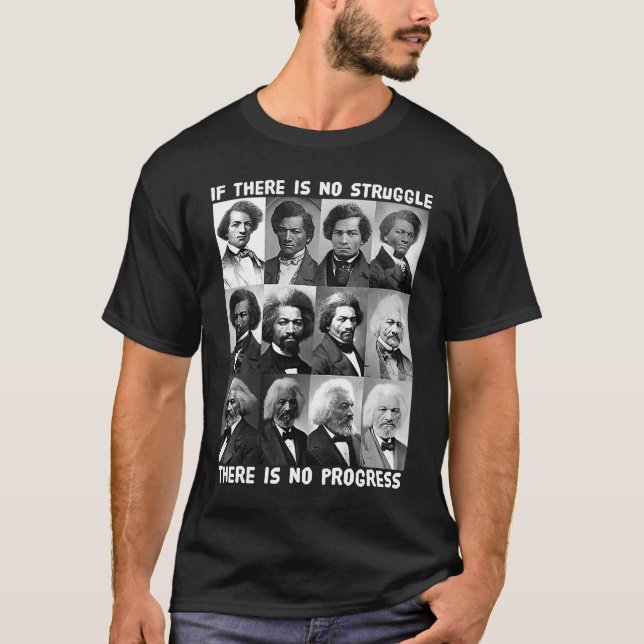 Kampf & Fortschritt Leben Frederick Douglass Bla T-Shirt (Vorderseite)