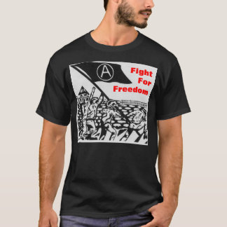 Kampf für Freiheit T-Shirt