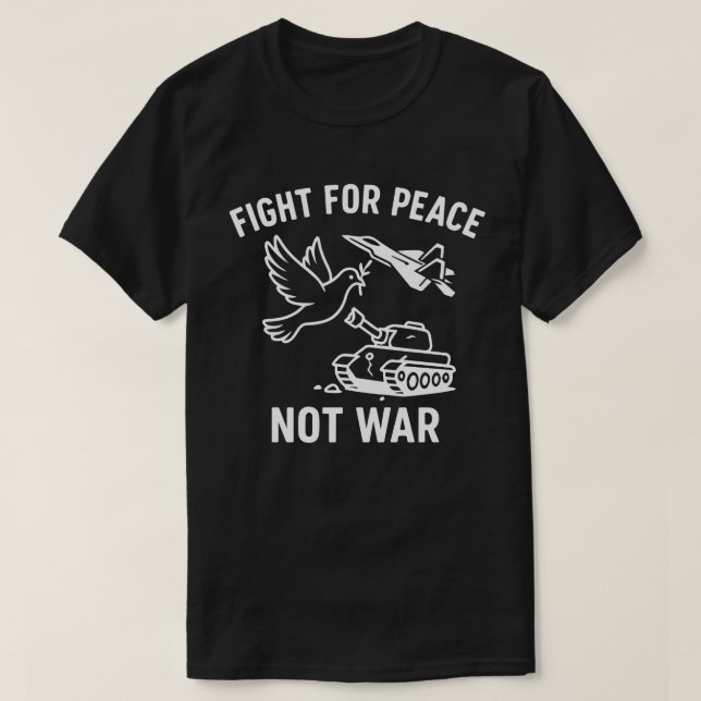Kampf für Frieden statt Krieg - Anti-Krieg-Statut T-Shirt (Design vorne)