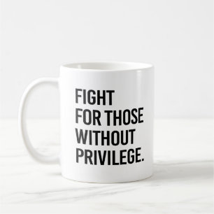 Kampf für Menschen ohne Privileg Kaffeetasse