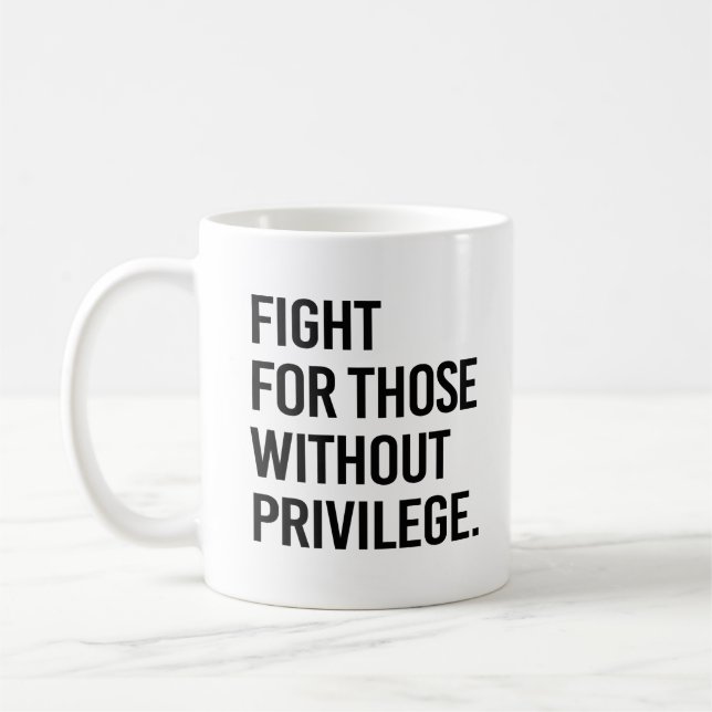 Kampf für Menschen ohne Privileg Kaffeetasse (Links)
