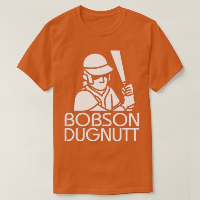 Kampf gegen Bobson Dugnutt T-Shirt (Design vorne)