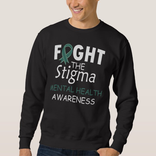 Kampf gegen das Bewusstsein der psychischen Gesund Sweatshirt (Vorderseite)