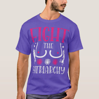 Kampf gegen das Patriarchat für einen feministisch T-Shirt