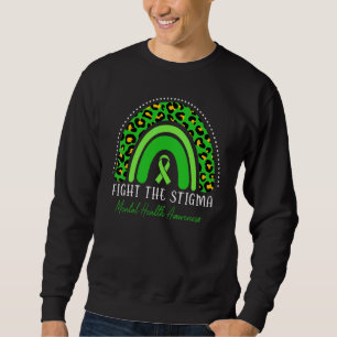 Kampf gegen das psychische Bewusstsein für die psy Sweatshirt