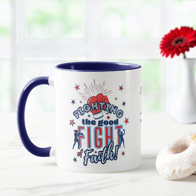 Kampf gegen den guten Kampf des Glaubens Red Blue  Tasse (Von Creator hochgeladen)