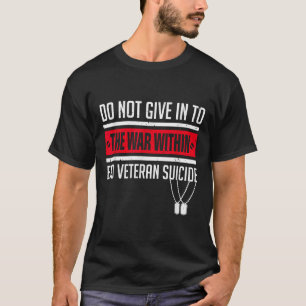 Kampf gegen den Veteran Suizid Ptsd Bewusstsein 22 T-Shirt
