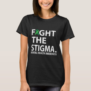 Kampf gegen die psychische Gesundheit Stigma Monat T-Shirt