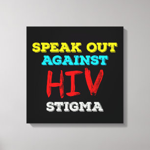 Kampf gegen HIV-Stigma - Aids-Bewusstsein Leinwanddruck