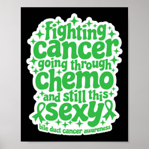 Kampf gegen Krebs Chemo immer noch Y Bile Duct Can Poster