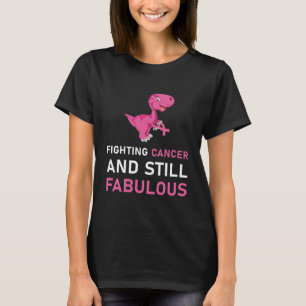 Kampf gegen Krebs und noch immer fabelhaften Brust T-Shirt
