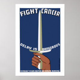 Kampf gegen Krebs ~ Verzögerung ist gefährlich Poster