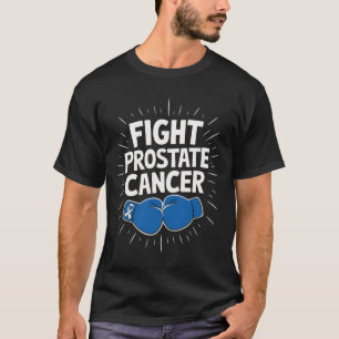 Kampf gegen Prostatakrebs Funny Sprichwort Boxing  T-Shirt