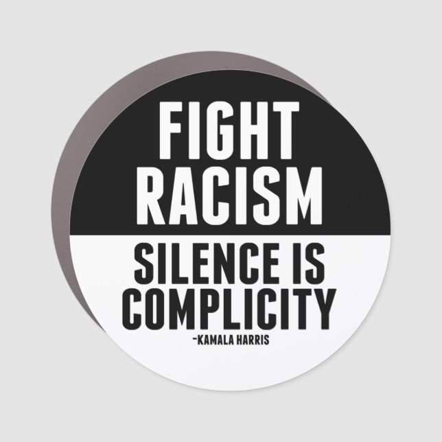 Kampf gegen Rassismus Schweigen ist Komplizenschaf Auto Magnet (Vorderseite)