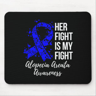 Kampf ist mein Kampf Alopezie Areata Bewusstsein Mousepad
