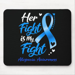Kampf ist mein Kampf Alopezie Bewusstseinsband Mousepad