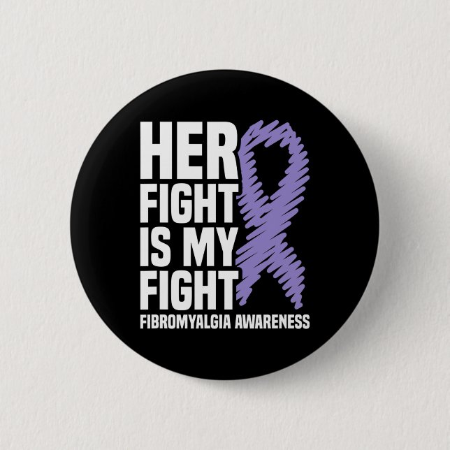 Kampf ist mein Kampf gegen Fibromyalgie Bewusstsei Button (Vorderseite)