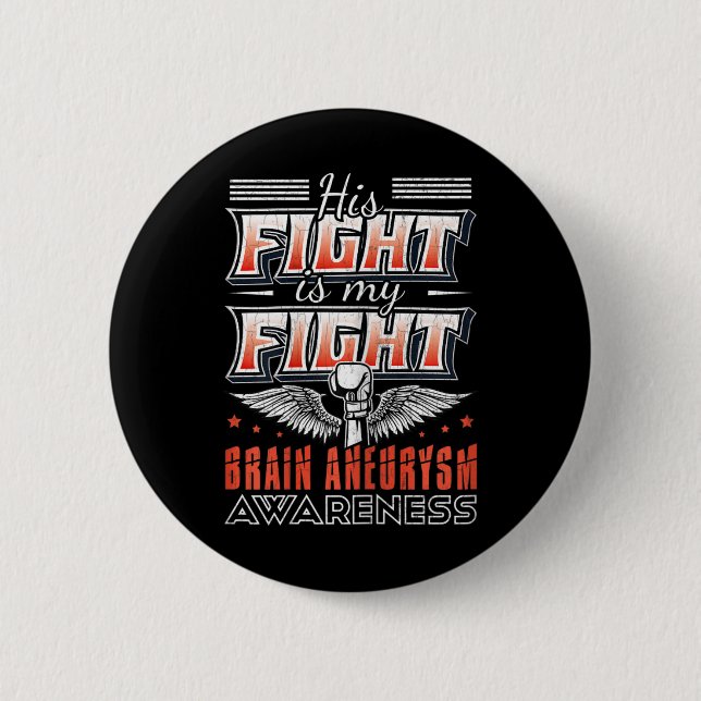 Kampf ist mein Kampf Hirnaneurysma Bewusstsein Gra Button (Vorderseite)