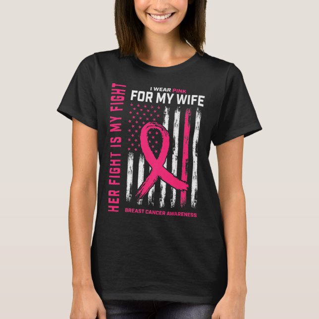 Kampf ist mein Kampf Ich trage rosa Ehefrau Brustk T-Shirt (Vorderseite)