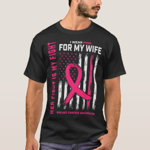 Kampf ist mein Kampf Ich trage rosa Ehefrau Brustk T-Shirt