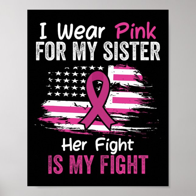 Kampf ist mein Kampf ich trage rosa Schwester Brus Poster (Vorne)