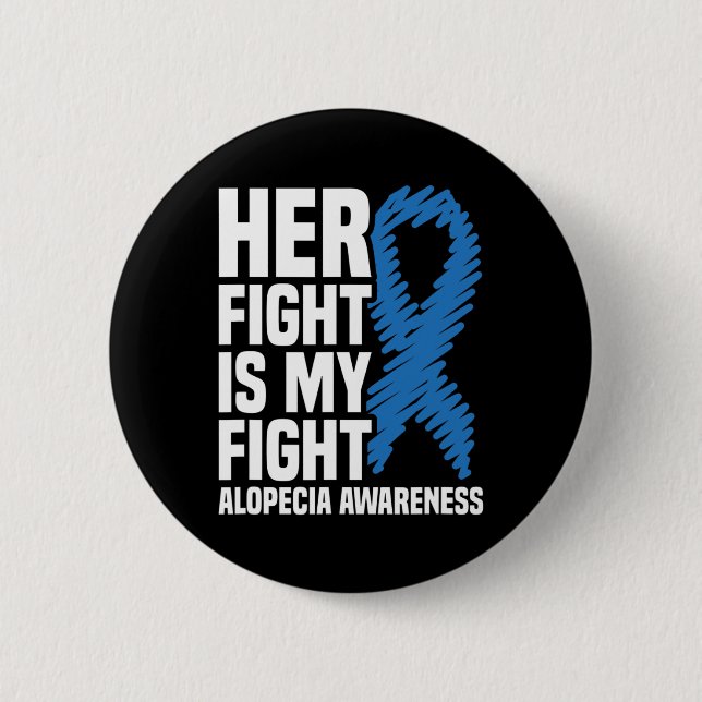 Kampf ist mein Kampf mit blauer Schleife Alopezie  Button (Vorderseite)